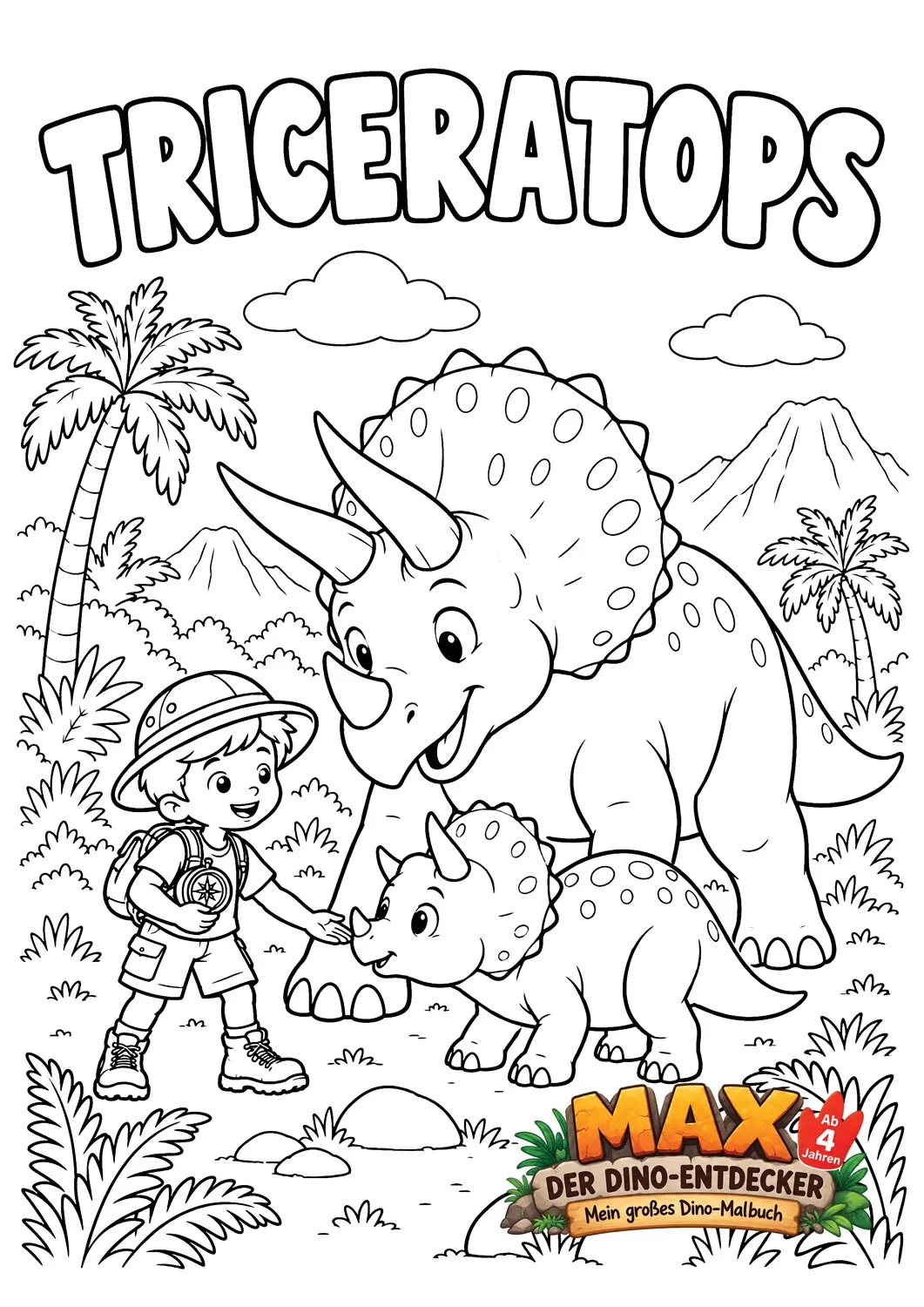 Ausmalseite: Max streichelt einen kleinen Triceratops, dahinter ein großer